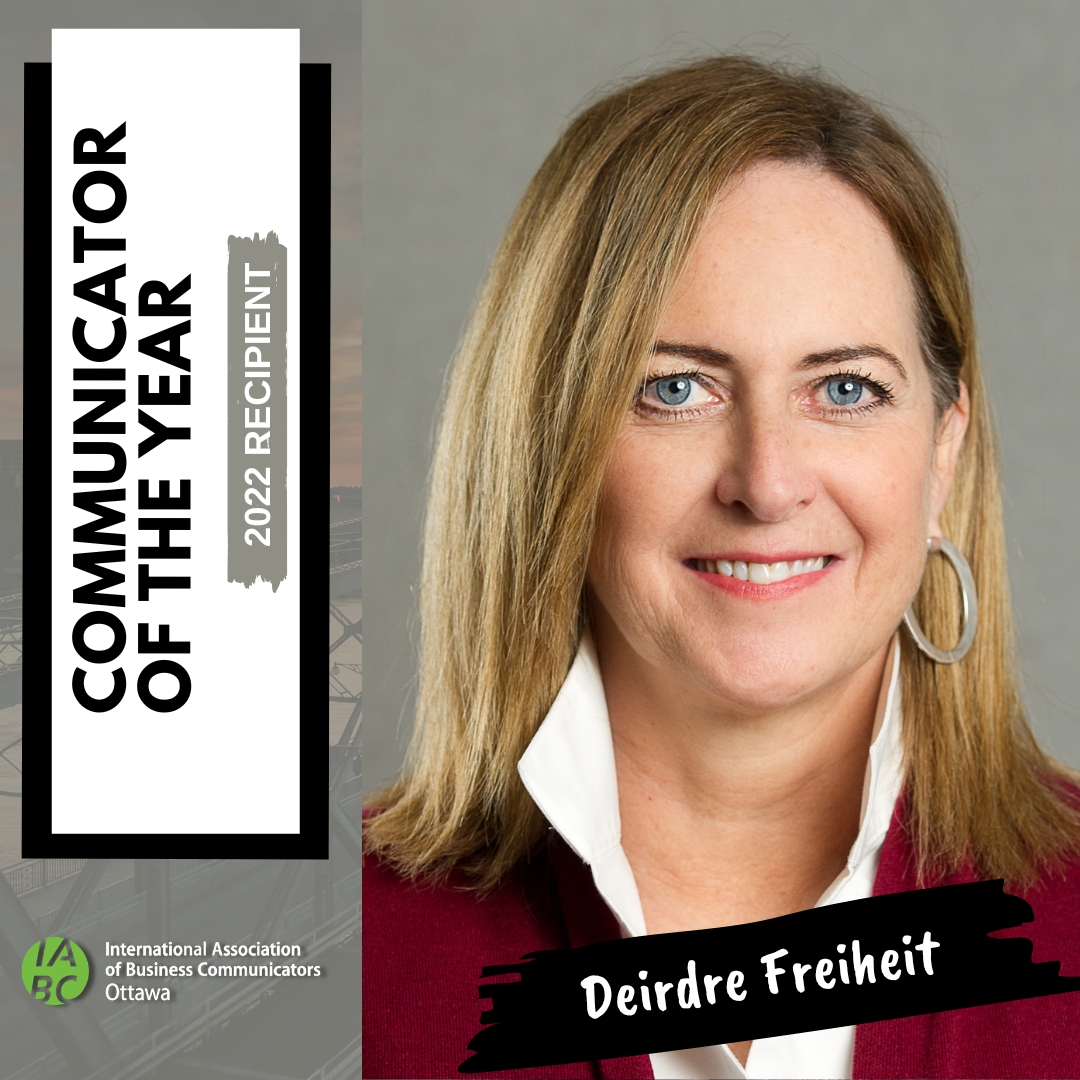 Deirdre Freiheit wins the 2022 Communicator of the Year Award from IABC Ottawa